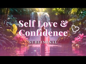 ♛ Self-Love & Healing | Subliminal for Confidence & Worth