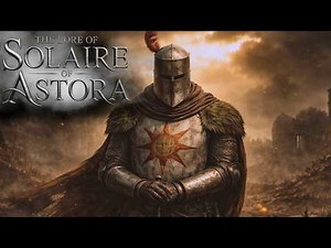 Dark Soul Lore: The Sad Story of Solaire of Astora — The Knight Who Crossed Worlds for the Sun