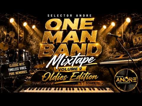 Selector Andre One Man Band Mixtape Volume 2 – Oldies Edition | Errol • Busta • Big P • Pinnacle