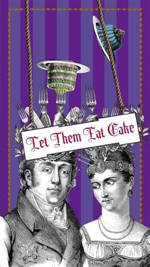 Let Them Eat Cake