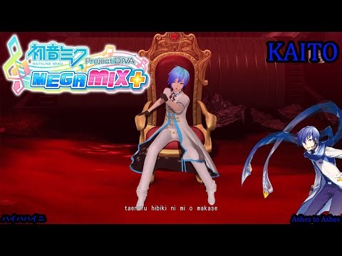 Project Diva Mega Mix+- KAITO- ハイハハイニ- Ashes to Ashes (HD)