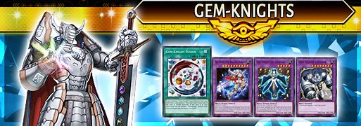 Gem-Knights Deck Breakdown | Guides, Decks & Usage Statistics | Duel Links Meta