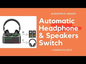AudioSwitch - automatic switch between headphones and speakers with headphone stand