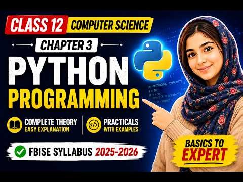 Class 12 Computer Science Chapter 3 Python Programming | Complete Python Basics Theory + Practical