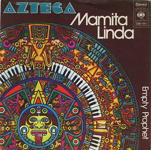 Azteca - Mamita Linda / Peace Everybody