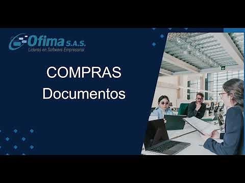 Capacitación Módulo Compras: Generación documentos