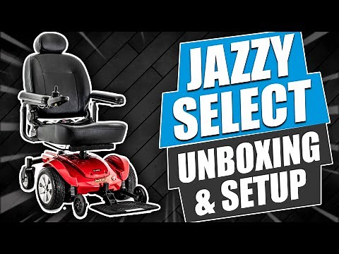 💺Jazzy Select Unboxing & Setup Video