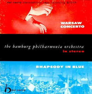 Richard Addinsell, George Gershwin, The Philharmonia Orchestra Of Hamburg - Warsaw Concerto and Rhapsody in Blue