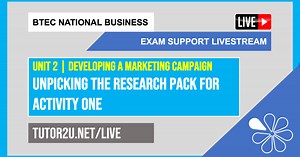 BTEC National Business | Exam Support Live | Unit 2 - Using the Research Pack for Activity One