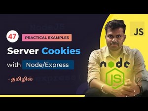 #47 - Server Cookies in NodeJS - Javascript (with Real Example) | Tamil