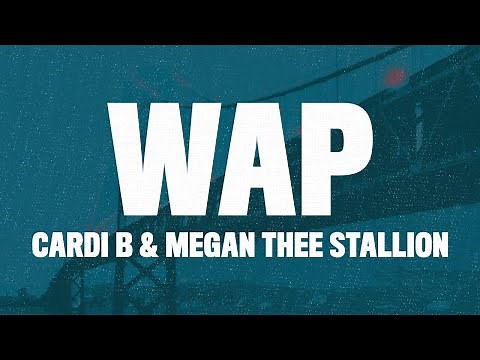 Cardi B - WAP (Lyrics) ft. Megan Thee Stallion