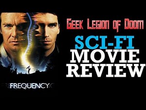 FREQUENCY ( 2000 Dennis Quaid ) Sci-Fi Movie Review