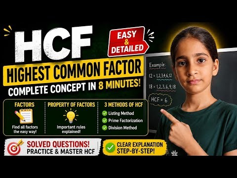 HCF Highest Common Factor in 8 Minutes | 3 Easy Methods + Questions | Maths Made Easy