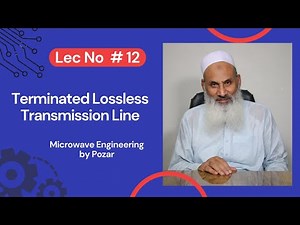 Terminated Lossless Transmission Line | Microwave Engineering