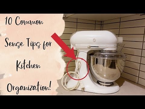 10 Simple Tips For Setting Up An Organized Kitchen!