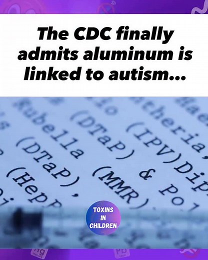 🧠 Parents watched their babies change overnight… and the “experts” told us we imagined it. They blamed genetics. They blamed us. They blamed everything except the thing injected hours earlier. 🔥 And now the CDC quietly confirms aluminum is linked to childhood asthma and autism. After years of denying. After years of silencing parents who lived the fallout in real time. 🧪 And aluminum is just the start. The routine childhood schedule is stacked with chemicals that would shut down a lab if spil