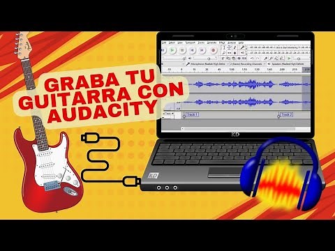 Graba en AUDACITY como un Pro | conecta tu GUITARRA al Computador | Guía Completa