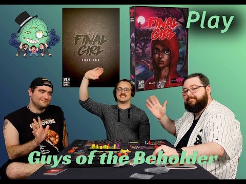 Final Girl Setup and Instructions Guys of Beholder