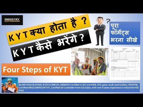 "KYT" Full Details Discussion on KYT Training and Format filling information.