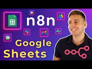 n8n Tutorial for Google Sheets (Automate Google Sheets)