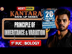 Principles of Inheritance & Variation KCET 🔥 | 2nd PUC Biology | Kantara Rank-Up Series 2026