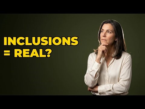 Are Internal Inclusions A Sign Of Real Gems?