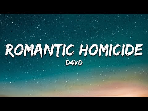 d4vd - Romantic Homicide (Lyrics)