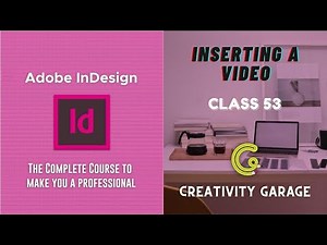 Adobe InDesign Course - Class 53 (Inserting a Video)
