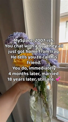 MySpace Message, a Soldier Home From Iraq, and 18 Years of Love 💕