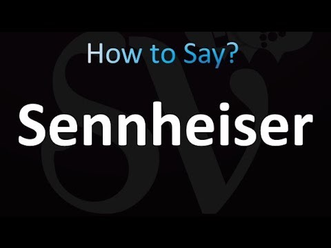 How to Pronounce Sennheiser (correctly!)