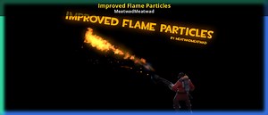Improved Flame Particles Mod for Team Fortress 2 | TF2 Mods