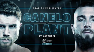Canelo's undisputed fight with Caleb Plant to be shown on BT Box Office