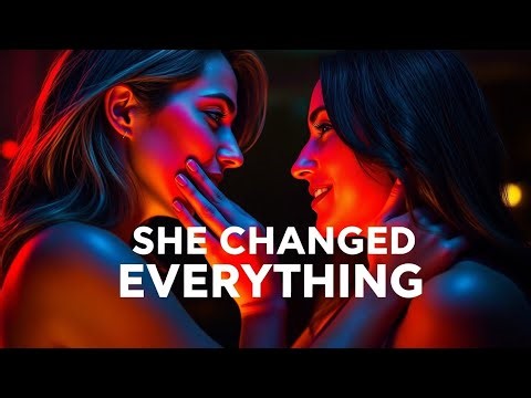 She Changed Everything — My Lesbian Awakening