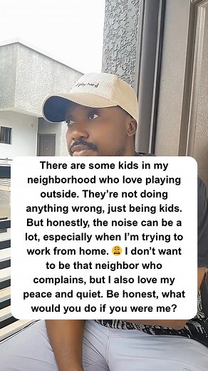neighbor — it’s just about peace. 😅 The neighborhood kids play outside every day, laughing and shouting like life has no stress. They’re innocent, but the noise can be overwhelming when you’re working from home. Would you say something or just deal with it quietly? Let’s talk about boundaries, kindness, and peace of mind in our communities. 💭 👉 Drop your opinion in the comments — are you team “let the kids play” or team “I need silence”? #NeighborhoodLife #WorkingFromHome #PeaceAndQuiet #LetK