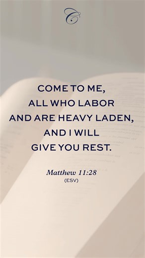 “Come to me, all who labor and are heavy laden, and I will give you rest. Take my yoke upon you, and learn from me, for I am gentle and lowly in heart, and you will find rest for your souls. For my yoke is easy, and my burden is light.” Matthew 11:28–30 | Classical Conversations Inc
