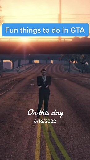 #onthisday Fun things to do in GTA Part 10 #gta #fyp #gtaonline #gta5_funny #gtaviral #gtafun #gyfyp #gtav #gta5 #gta5online #gta5clips #gaming