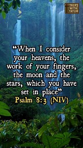 God Is Good - Daily Devotional 286 | Psalm 8:3 #motivation #inspiration #faith #encouragement #god #bible #dailybibleverse #dailydevotional #christianity #faithhabits #scripture #jesus #growth #growthmindset | Talks with Tatum