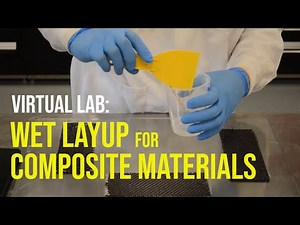 How to Perform Wet Layups for Composite Materials