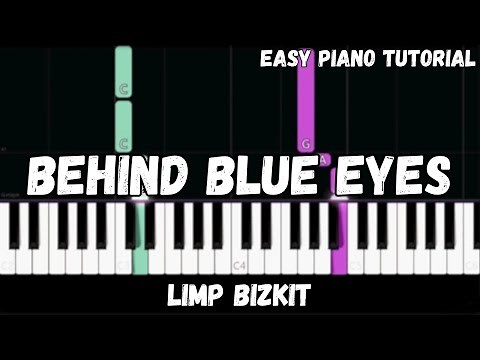 Limp Bizkit - Behind Blue Eyes (Easy Piano Tutorial)