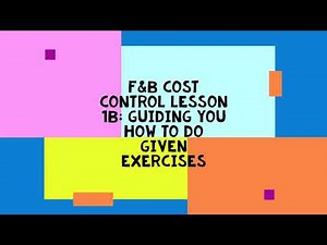 Food & Beverage COST CONTROL Lesson 1B questions and answers