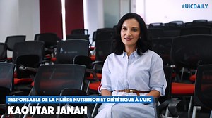 Quel est le rôle du Diététicien/ Nutritionniste ? Quels sont les débouchés de la filière Nutrition et Diététique ? Dr. Janah Kaoutar, Responsable de la filière Nutrition et Diététique à l'UIC répond à toutes vos questions ! | Université Internationale de Casablanca - Reconnue par l'Etat