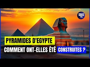 How were the pyramids of Egypt built?