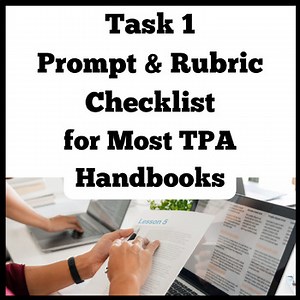 Task 1 Prompt & Rubric Checklist (for Most edTPA Handbooks)