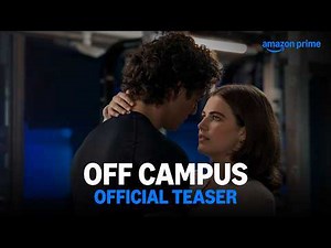 Off Campus - Official Teaser Trailer | Prime Video India
