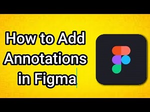 How to Add Annotations in Figma