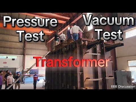 Power Transformer main tank conservator tank radiator pressure test and vacuum Test