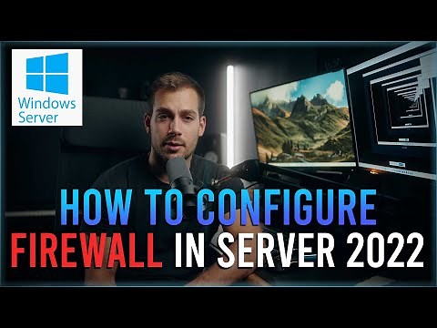 How to Configure Firewall in Windows Server 2022