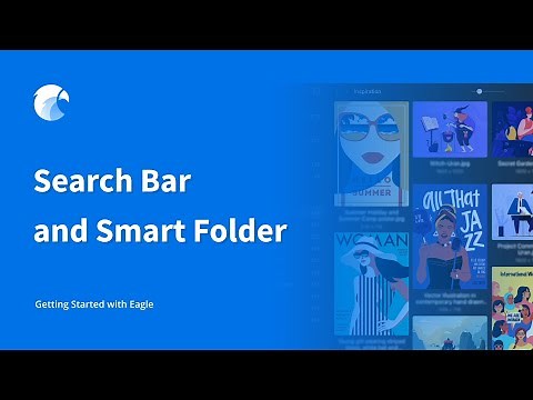 Search Bar and Smart Folder | Getting Started with Eagle (6/7)