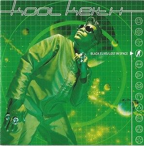 Kool Keith - Black Elvis / Lost In Space