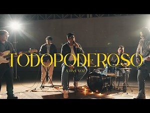 A Una Voz – “Todopoderoso” | Video OficialAdoración cristiana 2025 • Música cristiana • Worship